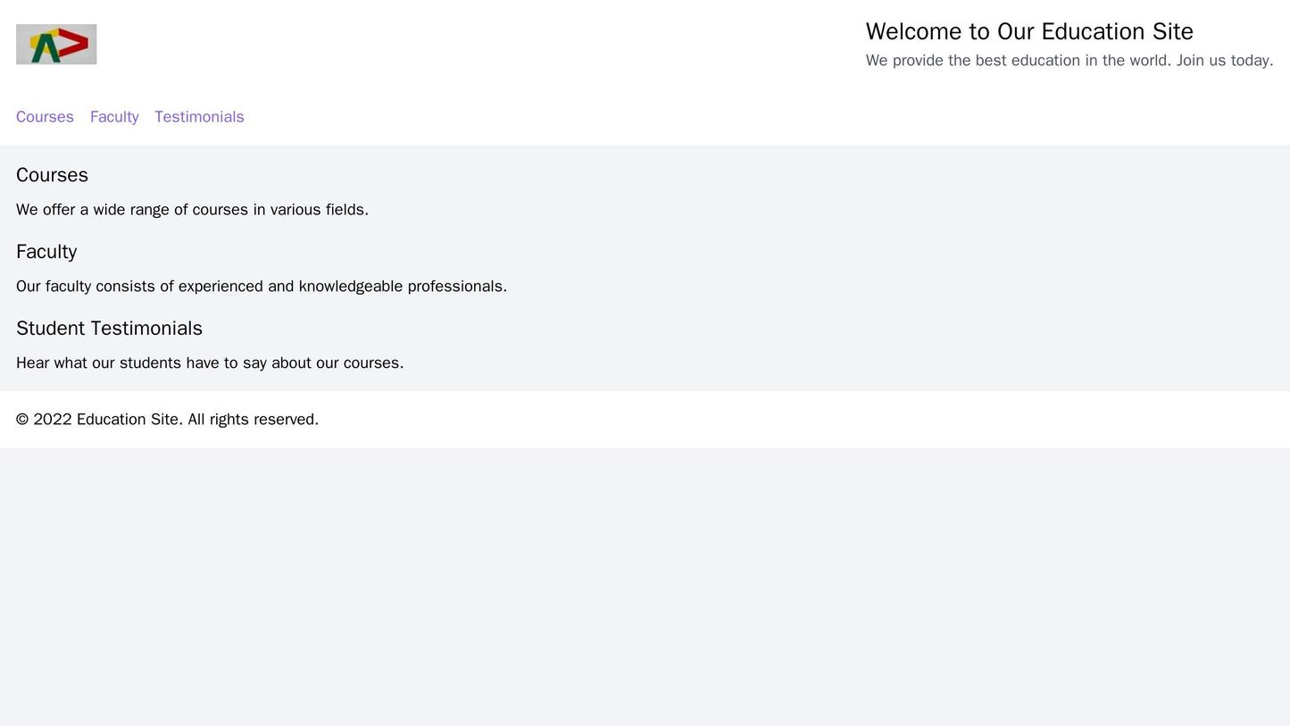 Education Site: A left-aligned design with a header featuring the institutions logo and tagline. The navigation menu is Web Template 3419