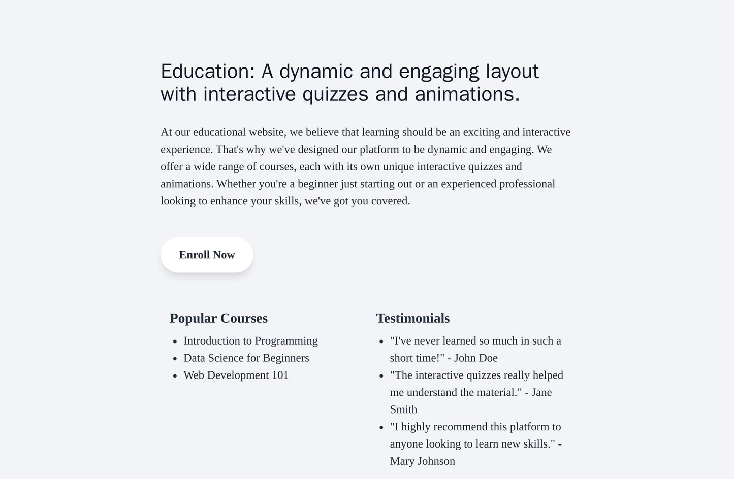 Education: A dynamic and engaging layout with interactive quizzes and animations. A prominent call-to-action button for Web Template 1551