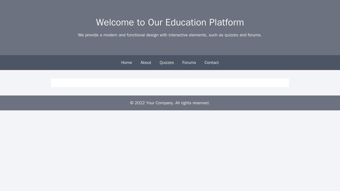 Education Platform: A modern and functional design with interactive elements, such as quizzes and forums. A clear and co Web Template 4873