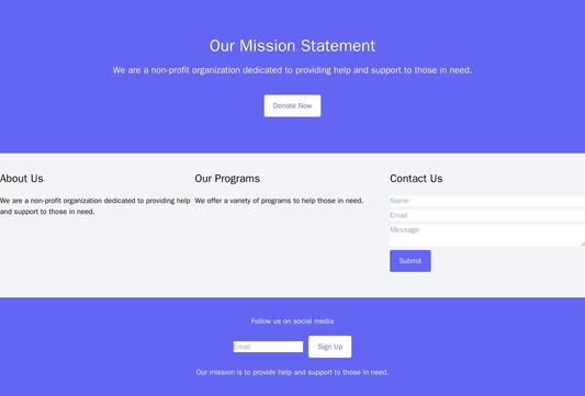 Non-profit Organization: A header with a centered mission statement and call-to-action button. A two-column layout for a Web Template 3773