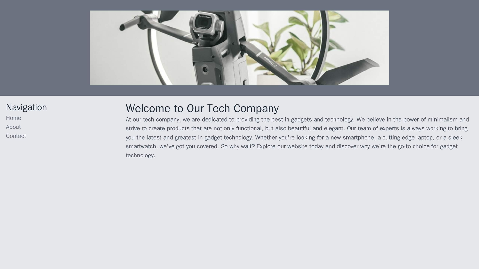 Tech Company: A minimalist design with a large, centered header image of the latest gadget, a clean left sidebar for nav Web Template 1220