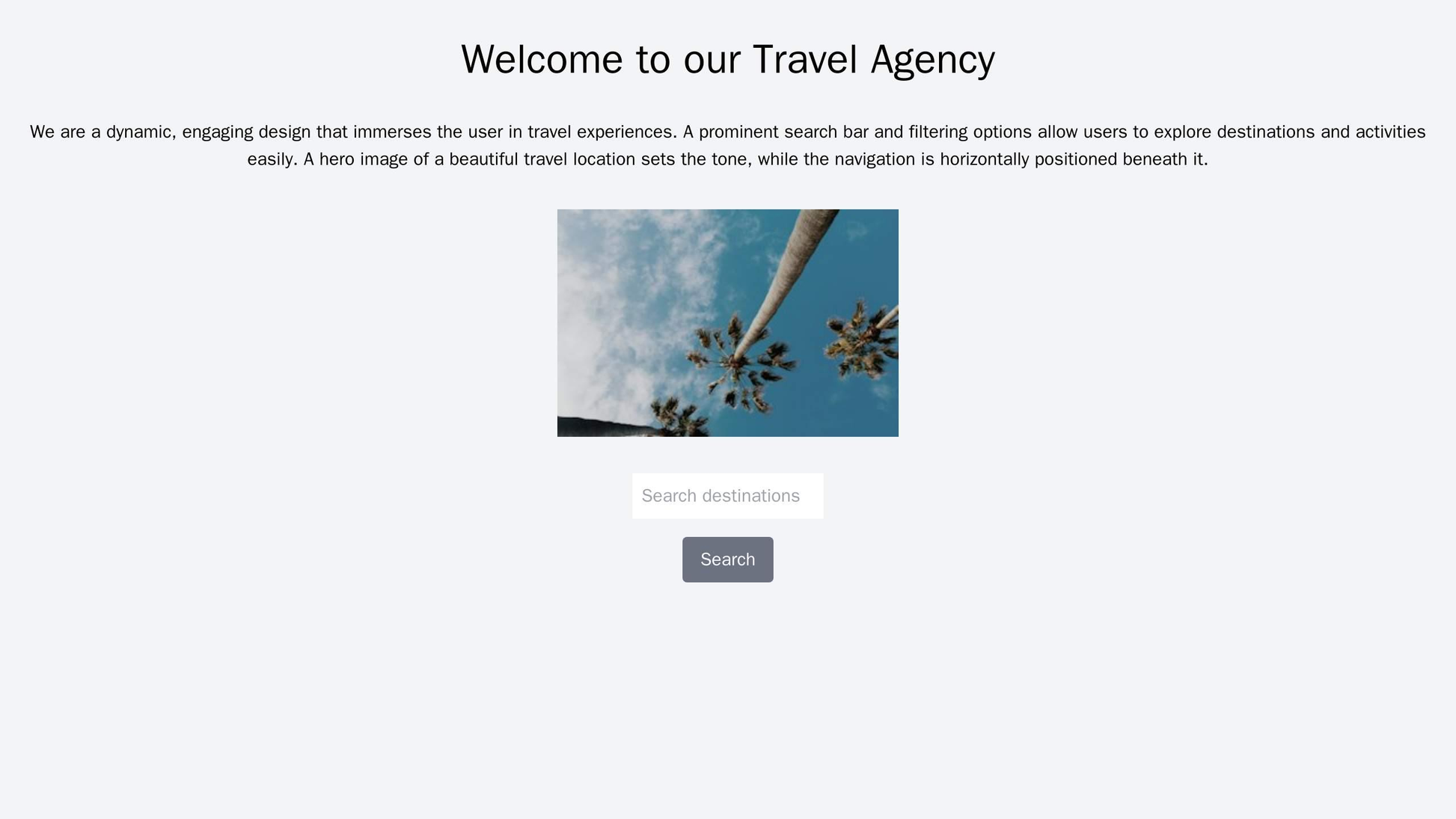 Travel Agency: A dynamic, engaging design that immerses the user in travel experiences. A prominent search bar and filte Web Template 897